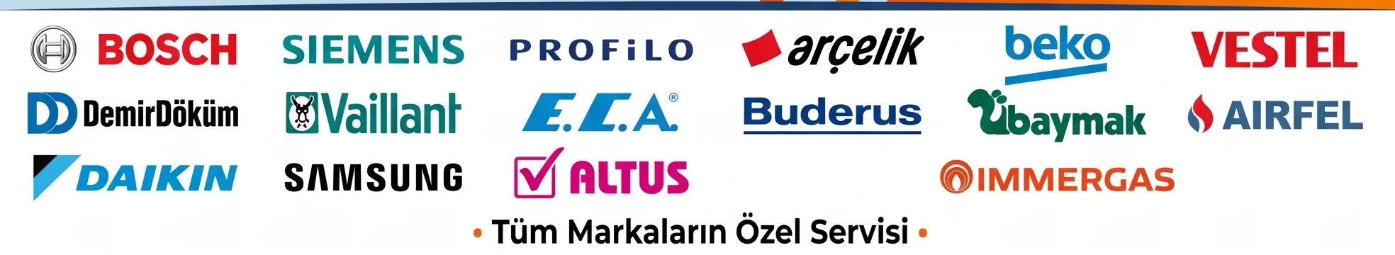 Bosch, Siemens, Profilo, Arçelik, Beko, Vestel, Demirdöküm, Vaillant, ECA, Buderus, Baymak, Airfel, Daikin, Samsung, Altus, Electrolux, Immergas